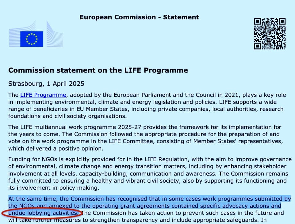 Das Eingeständnis: „Die Kommission stellt fest, dass die von den NGOs vorgelegten Arbeitsprogramme ... unzulässige Lobbytätigkeiten enthielten.“