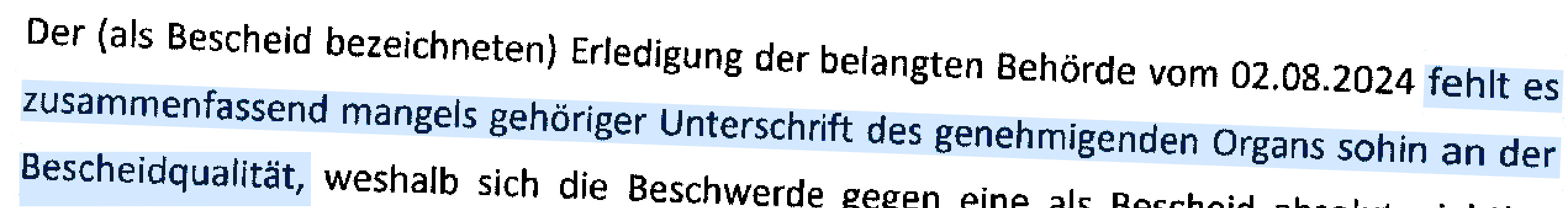 Gesetzlich vorgeschrieben: Ein gültiger Bescheid muss u. a. Name, Datum und Unterschrift enthalten. Letzteres fehlt.