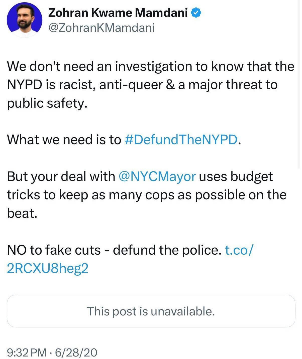 In einem mittlerweile gelöschten Posting aus dem Jahr 2020 hetzte Mamdani gegen die Polizei: „Wir brauchen keine Untersuchung, um zu wissen, dass das NYPD rassistisch, queerfeindlich und eine Bedrohung für die öffentliche Sicherheit ist. (...) Entzieht der Polizei das Geld!“