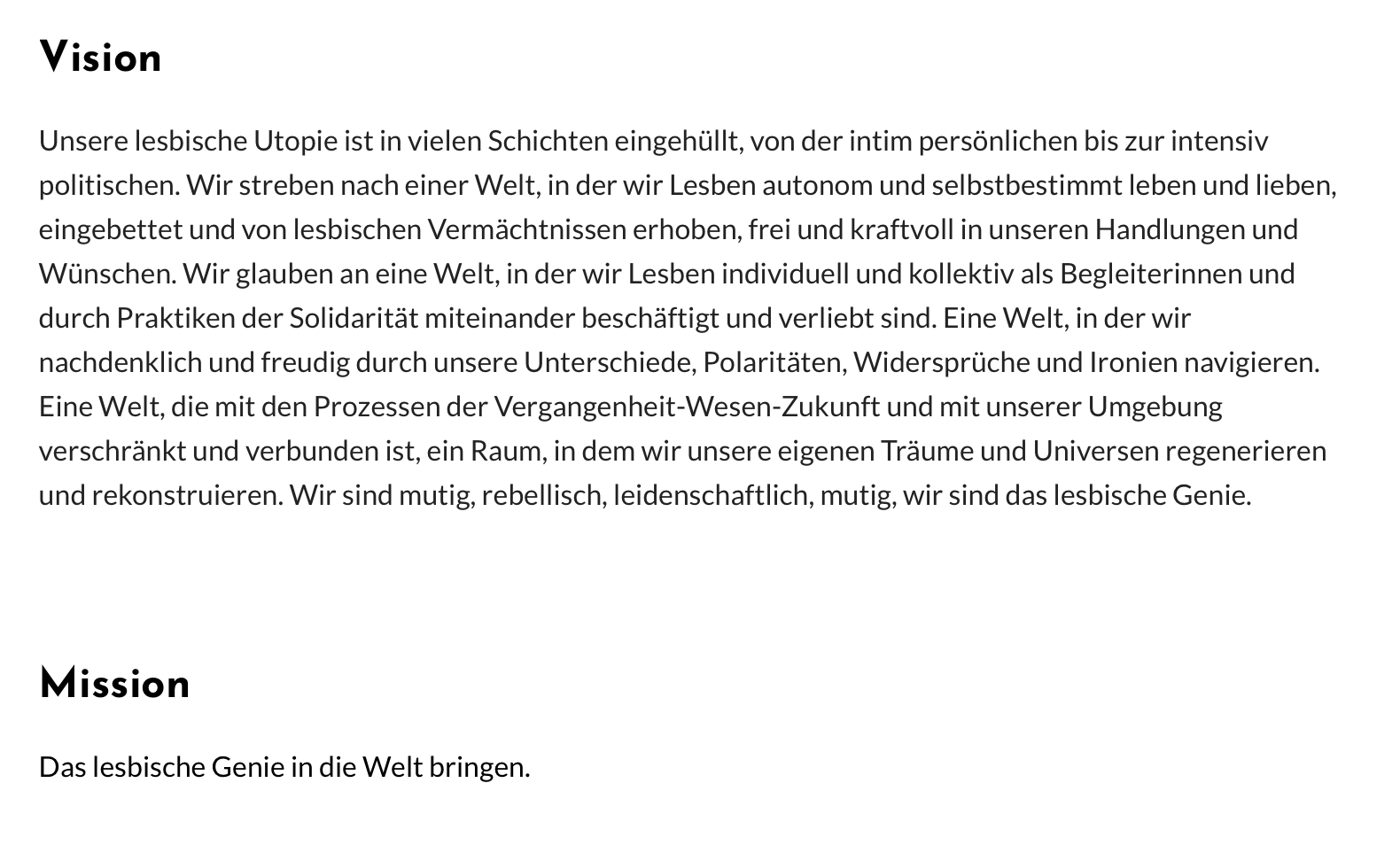 Auf der Website von EL*C findet man unter anderem ihre Vision. Diese wird einleitend als Utopie beschrieben.