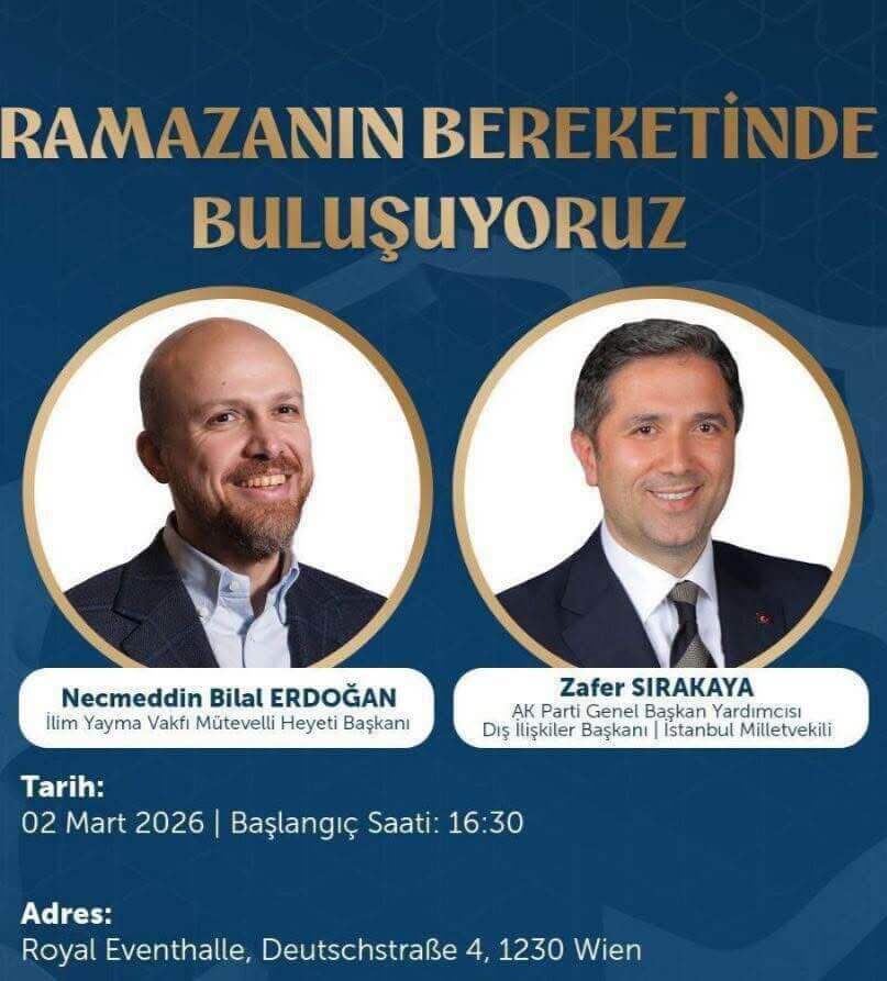 Ankündigung der Wiener Ramadanfeier mit Erdoğan-Sohn Bilal und Erdogan-Vize Sirakaya.