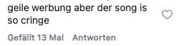 Manche Nutzer stören sich nicht an der Werbung, sondern am Lied selbst.