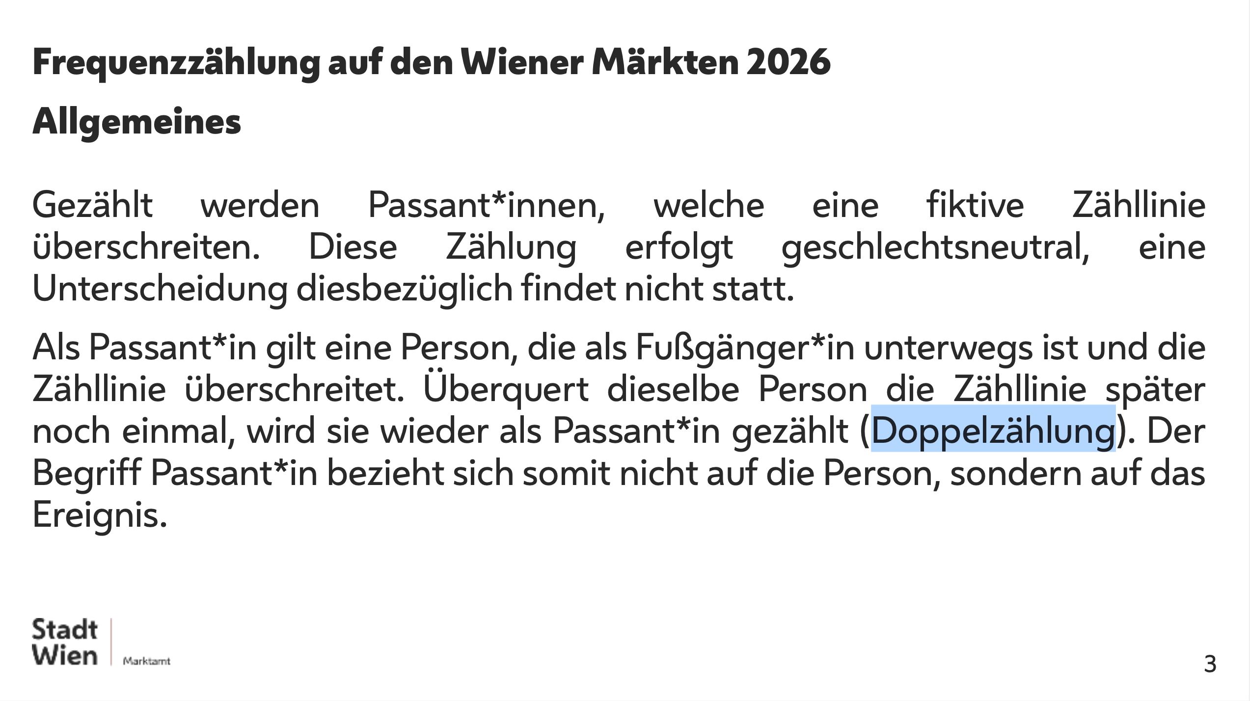 Die interne Schulung hält ausdrücklich fest: Überquert dieselbe Person die Zähllinie erneut, wird sie nochmals gezählt.