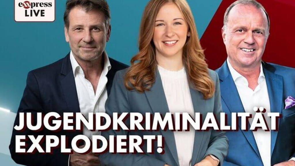 exxpress live – Dienstag ab 7:30 Uhr: Jugendkriminalität explodiert! - news - exxpress Nachrichten