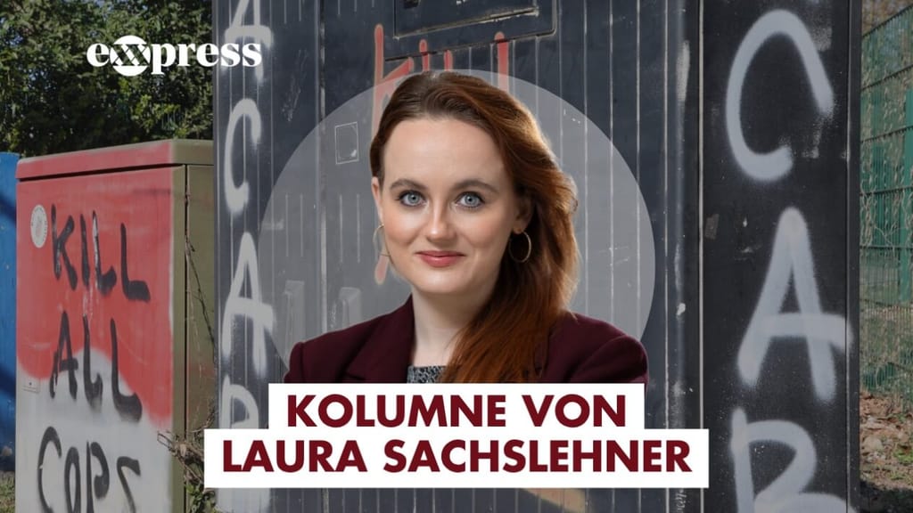 Laura Sachslehner: Die Polizei – das Feindbild der Linken - meinung - exxpress Nachrichten