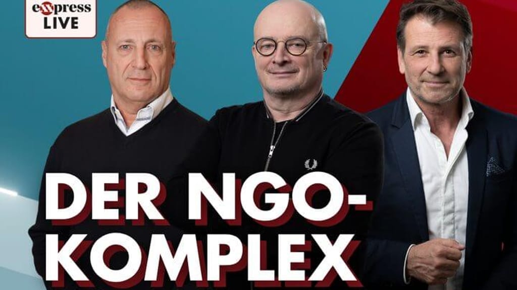 exxpress live am Freitag ab 7:30 Uhr: Der NGO-Komplex - news - exxpress Nachrichten