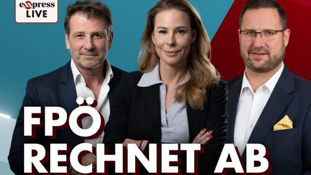 exxpress live am Dienstag ab 7.30 Uhr: FPÖ rechnet ab - politik - exxpress Nachrichten