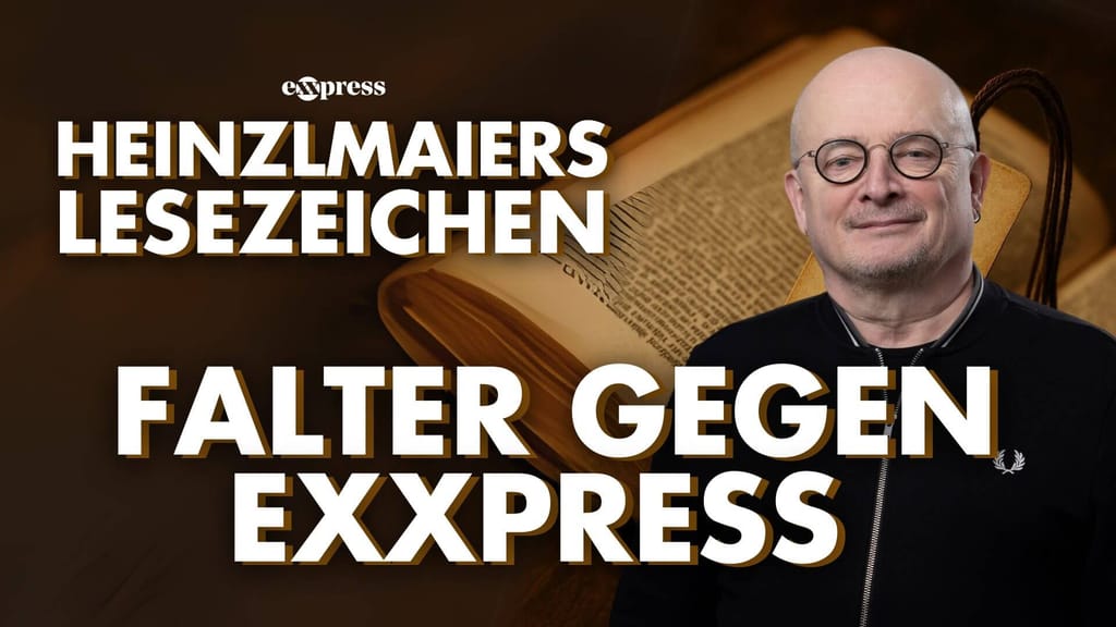 Heinzlmaiers Lesezeichen: Falter gegen exxpress - politik - exxpress Nachrichten