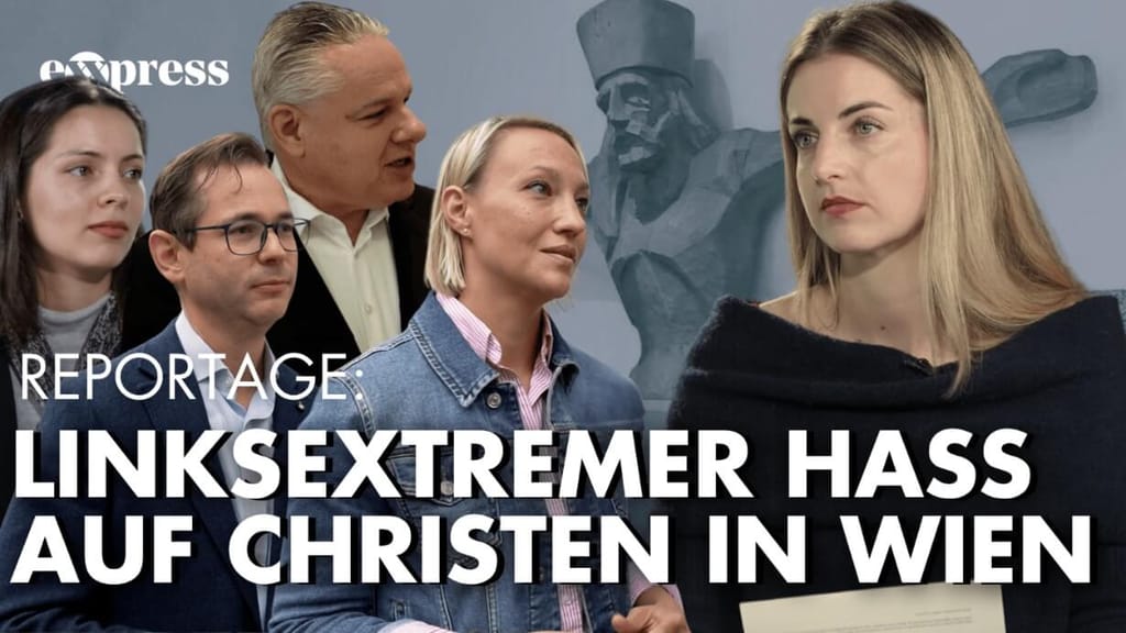 Reportage: Linksextreme Attacken auf christliche Einrichtungen in Wien - politik - exxpress Nachrichten