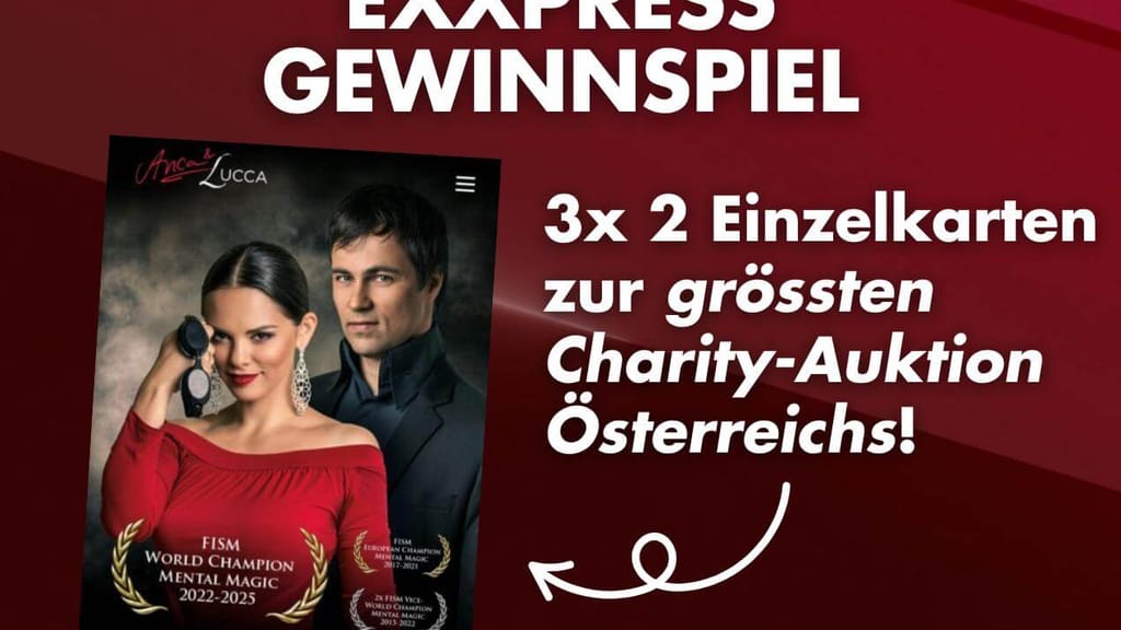 Stars, Magier und gute Taten: exxpress verlost Tickets für große Charity-Auktion! - lifestyle - exxpress Nachrichten
