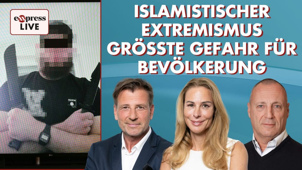 exxpress live – Dienstag, ab 7.00 Uhr: Radikalisierung trifft immer mehr Jugendliche - news - exxpress Nachrichten