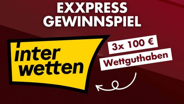 exxpress Gewinnspiel zum Vatertag: 3 x 100 Euro Wettguthaben bei Interwetten.at gewinnen!